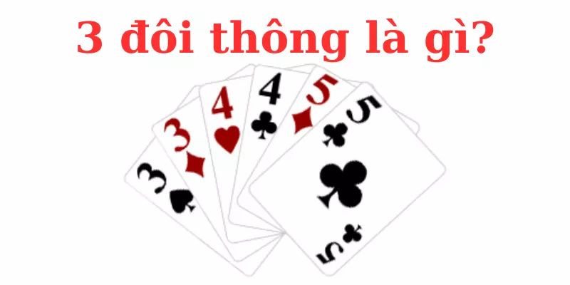 Thông tin 3 đôi thông chặt được gì?