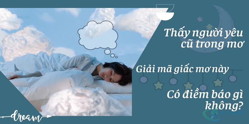 Giấc mơ thấy người yêu cũ