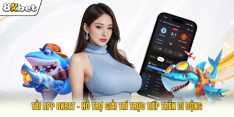 tải app 8KBET